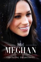 Meghan: Changing Traditions